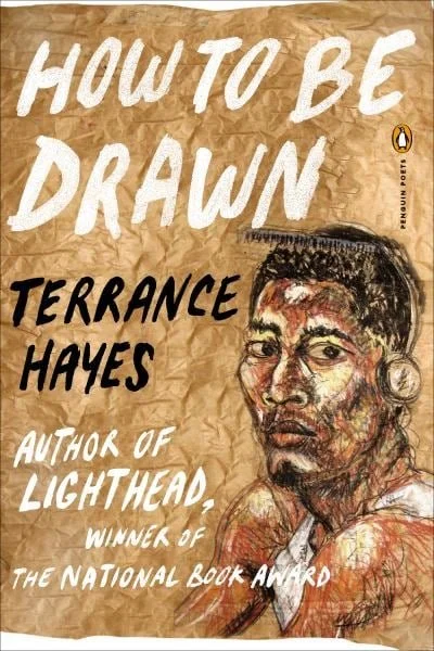 How to Be Drawn (Penguin Poets) by Terrance Hayes