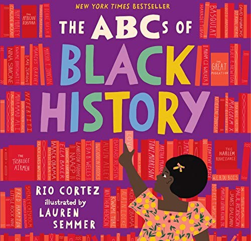 The ABCs of Black History by Rio Cortez