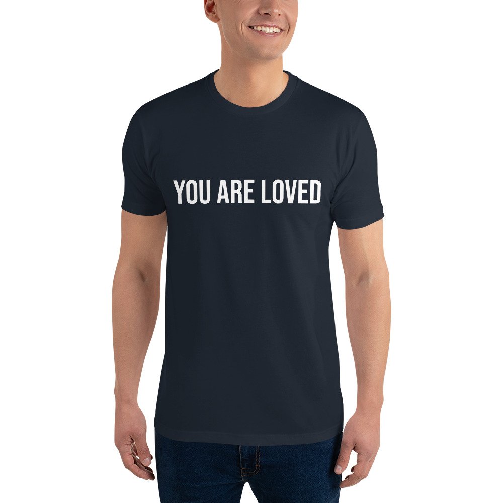 You Are Loved - Short Sleeve T-Shirt