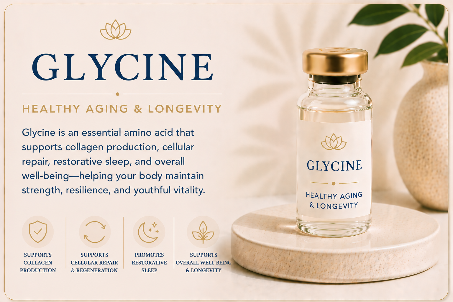 Educational overview of Glycine supporting collagen production, cellular repair, restorative sleep, healthy aging, and overall vitality.
