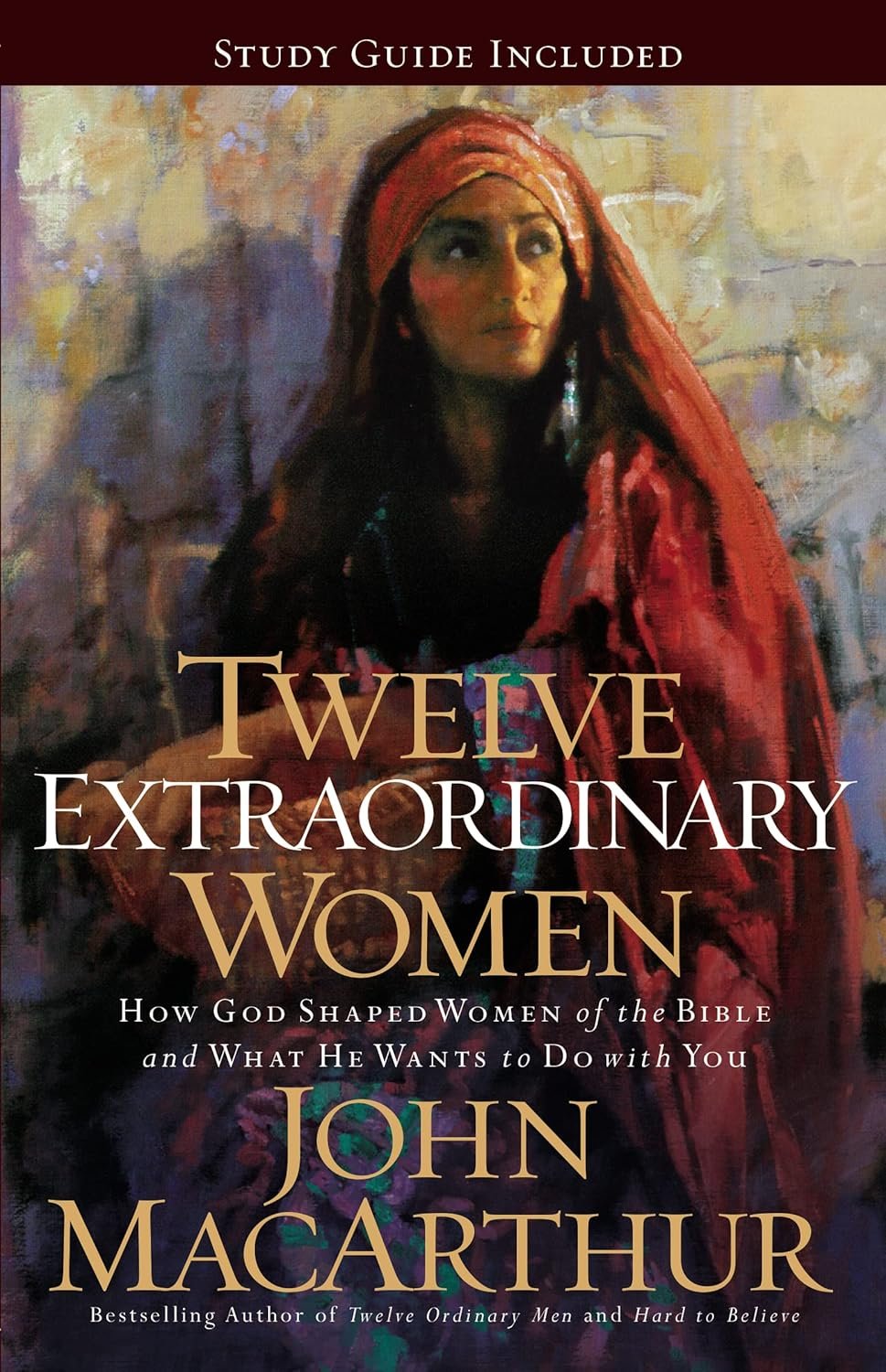 Book cover titled 'Twelve Extraordinary Women' by John MacArthur, featuring an illustrated portrait of a woman wearing a red headscarf and traditional clothing, with a colorful abstract background.