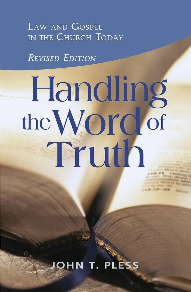 Book cover titled "Handling the Word of Truth" by John T. Pless, with an open Bible visible in the background.