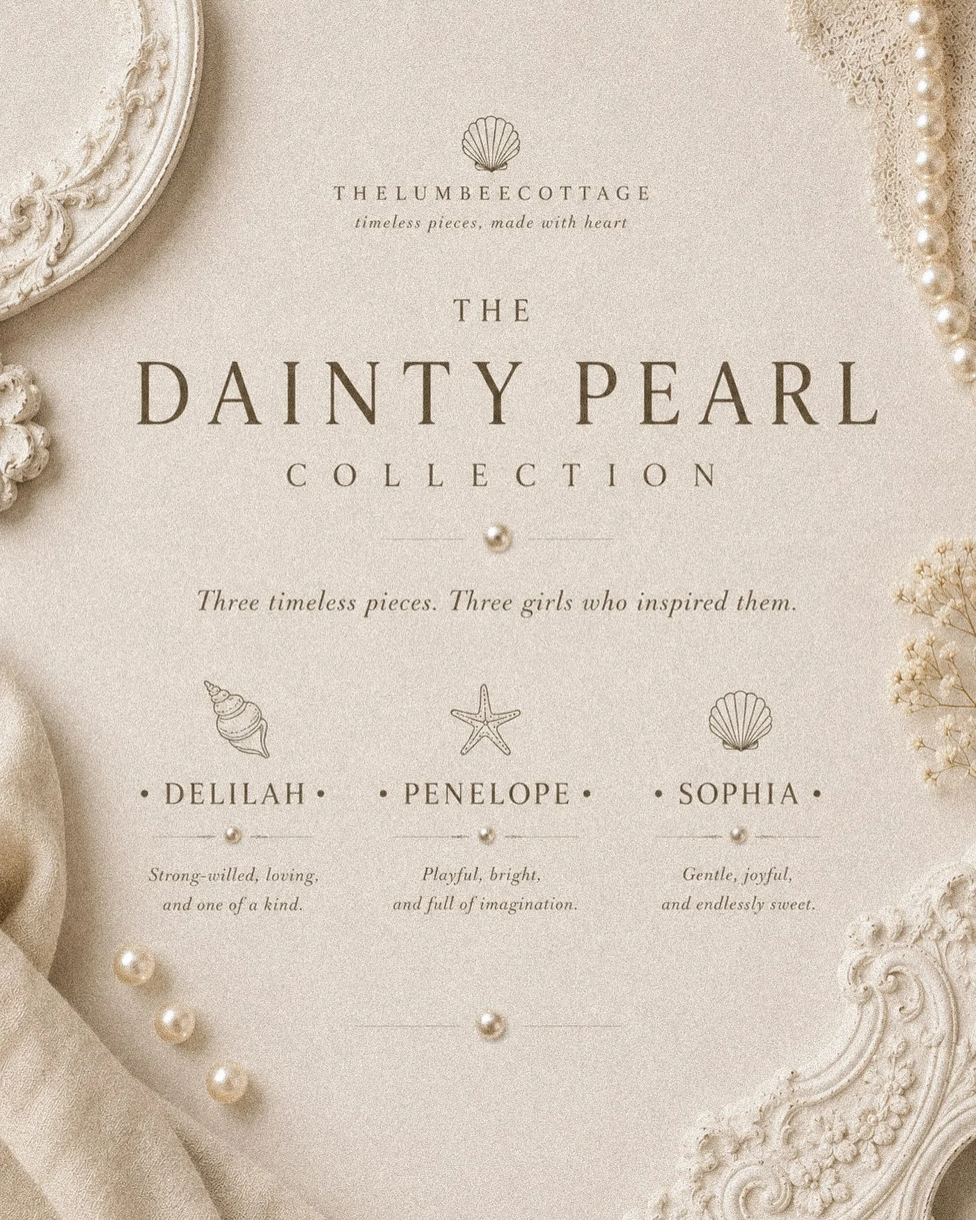 Every piece in the Dainty Pearl Collection carries the name of a girl who changed my world.

Delilah. Penelope. Sophia.

Pearls collected with love, meant to be worn through the beautiful, ordinary moments of life. 🤍