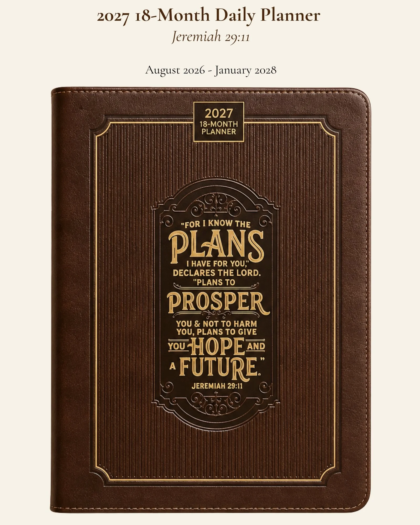 Jeremiah 29:11 18-Month Daily Planner