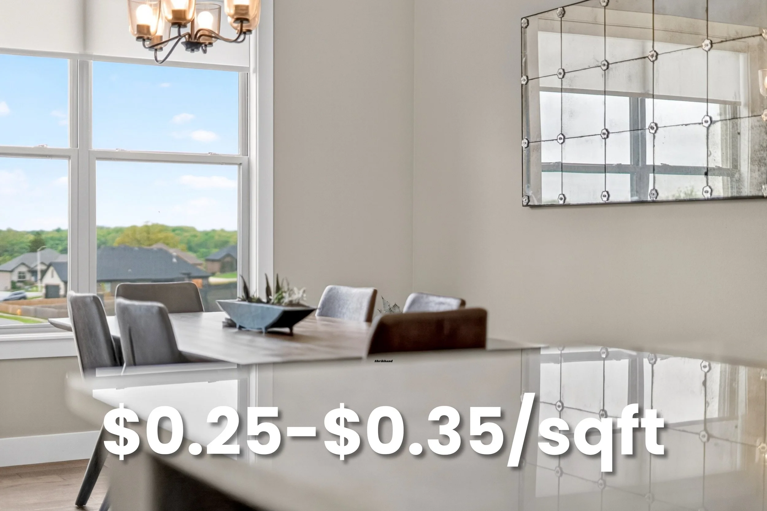 Modern dining room with large window showing blue sky and houses outside, chandelier hanging from ceiling, and a decorative mirror on white wall near the window. Part of a dining table with chairs and a centerpiece is visible in the foreground. Promotional text at the bottom mentions a price range of $0.25 to $0.35 per square foot.