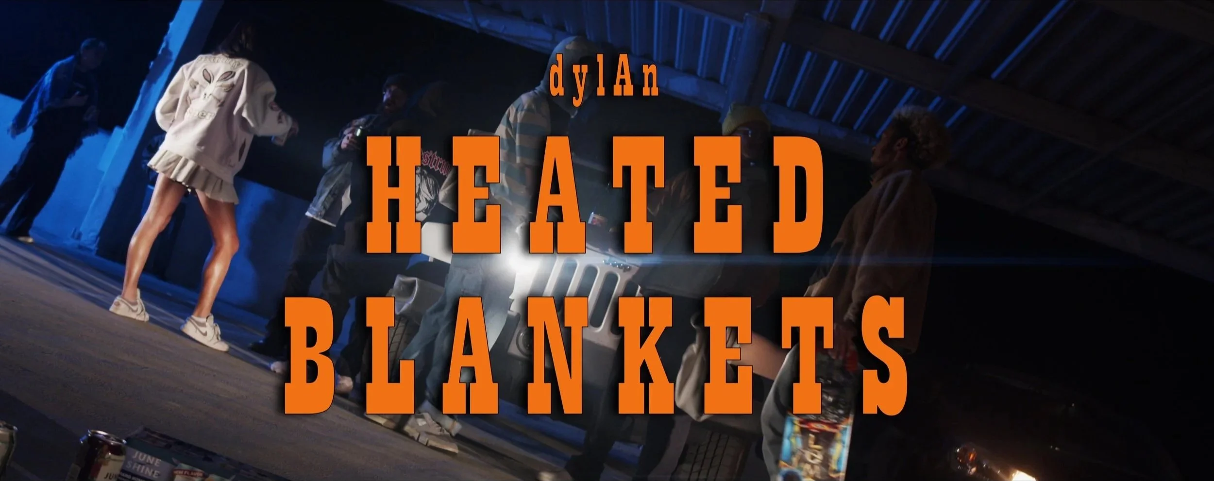 Heated Blankets (Music Video)