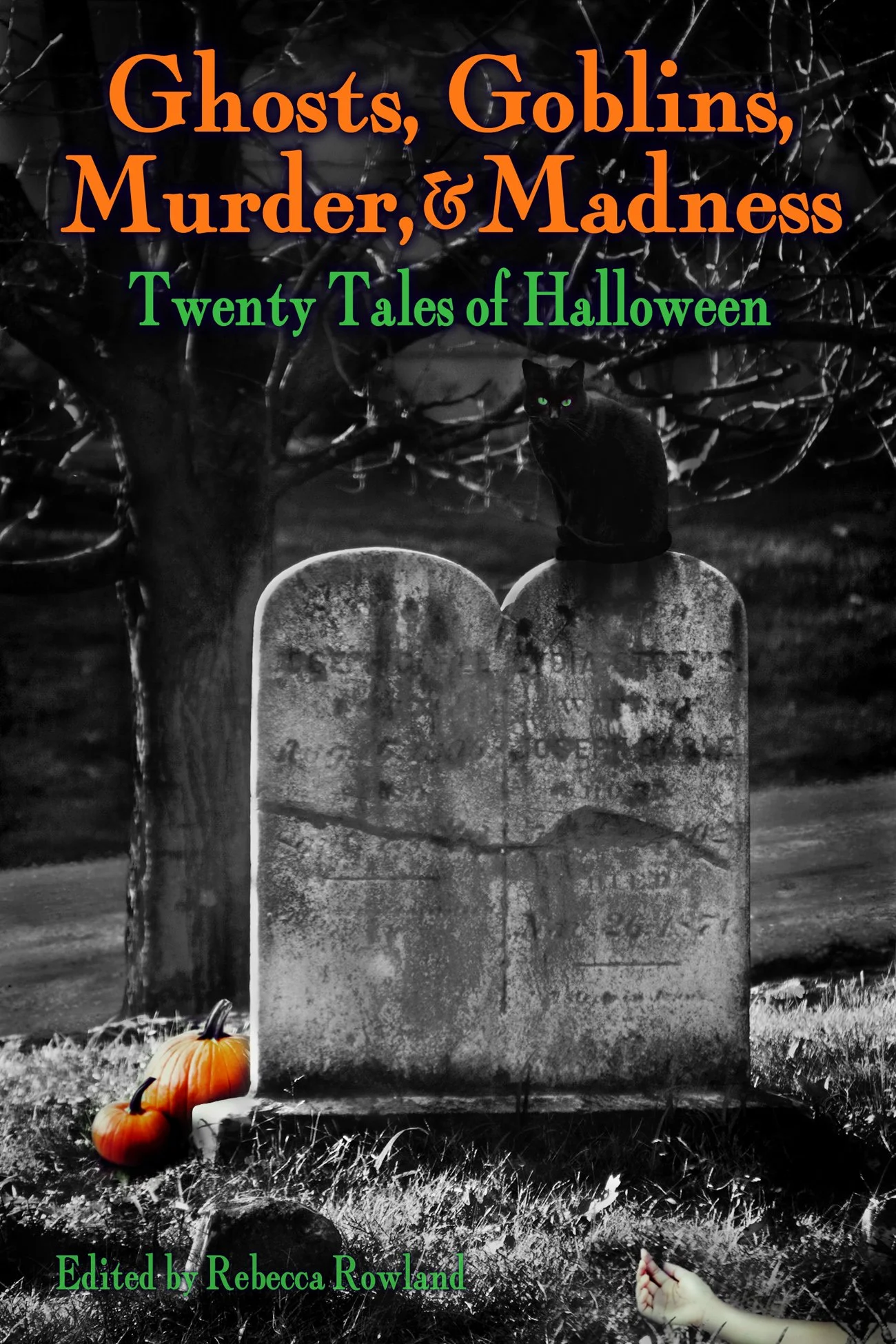 Ghosts, Goblins, Murder & Madness
