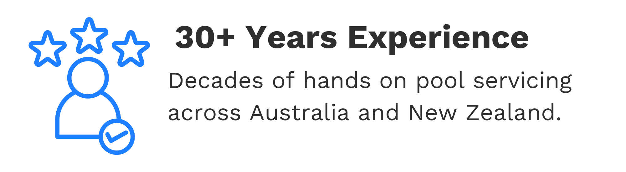 Icon of a person with three stars above their head and a checkmark badge, alongside text highlighting 30+ years of experience in pool servicing across Australia and New Zealand.