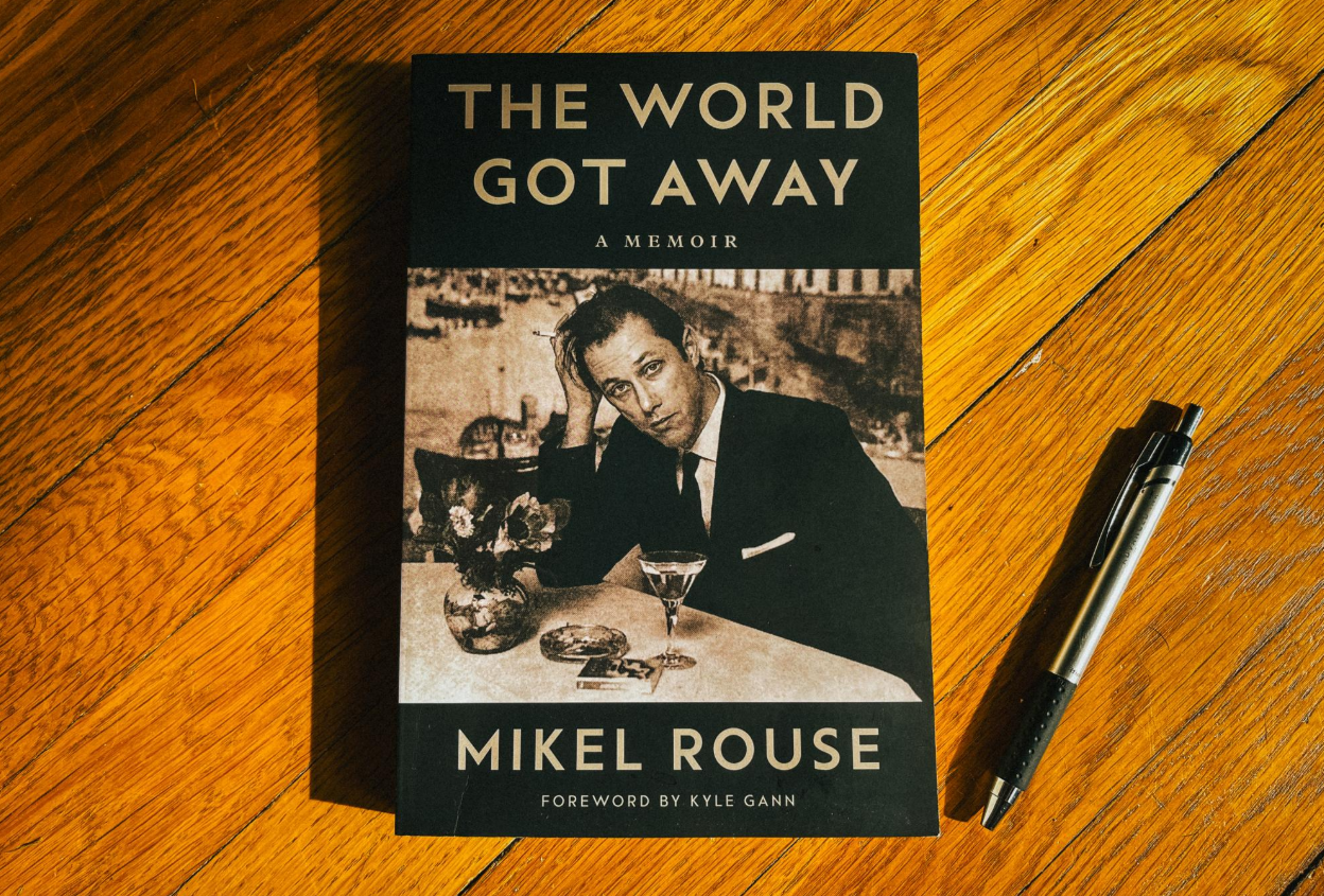 UMKC alum Mikel Rouse's memoir: "The World Got Away." Photograph taken by Hali Smith