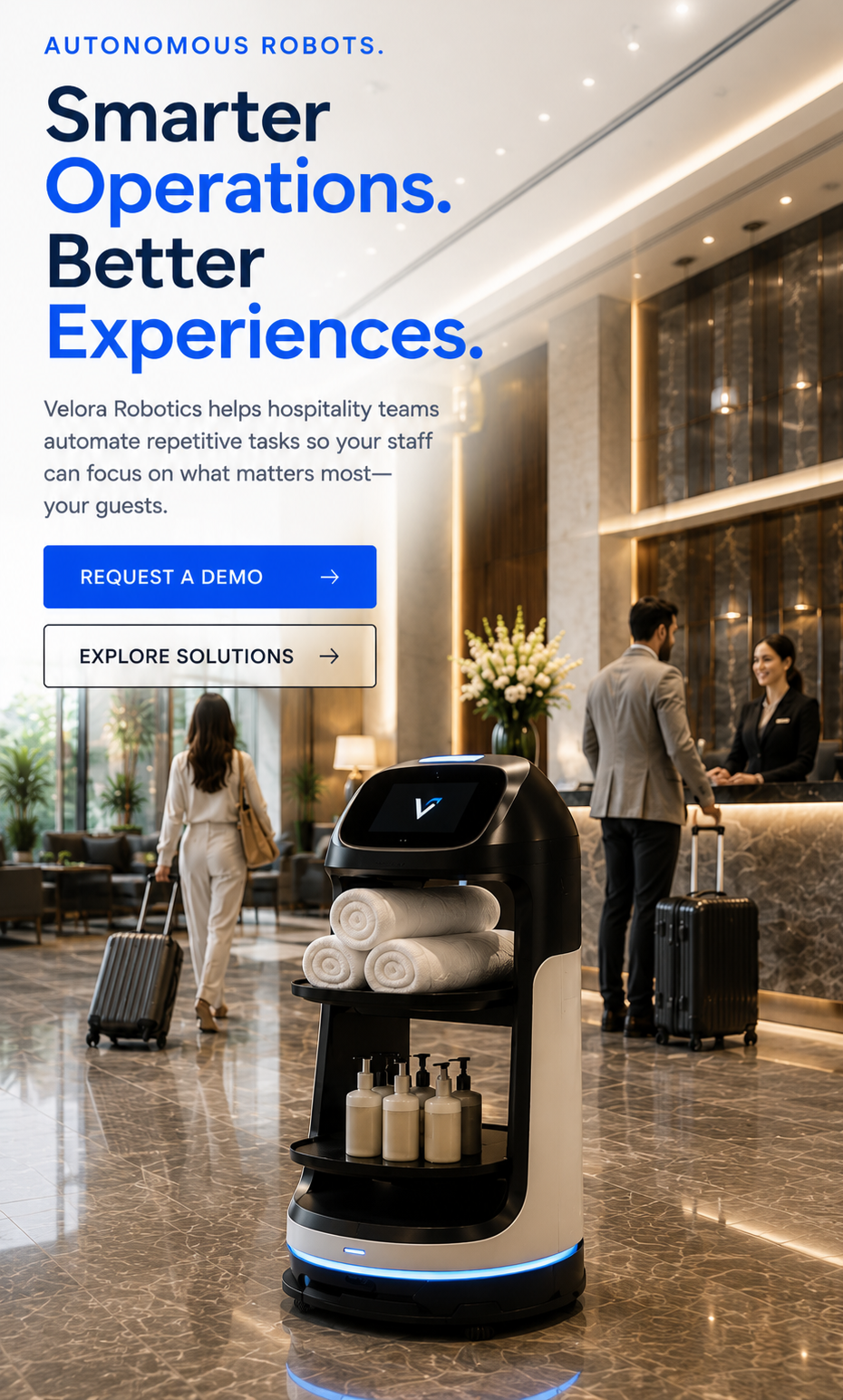 A hotel lobby with a robot cart holding rolled towels and bottles, two guests with luggage, and staff at the reception desk, promoting Velora Robotics' autonomous robots for hospitality services.