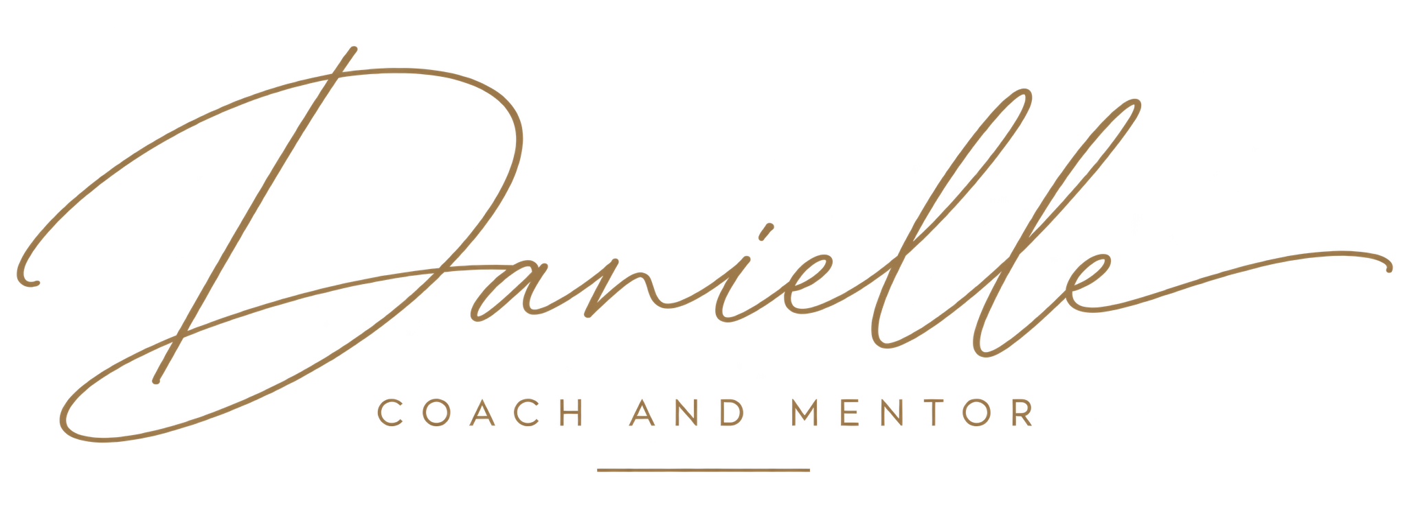 Gold-colored stylized handwritten text 'Danielle' and the subtitle 'Coach and Mentor' underneath.