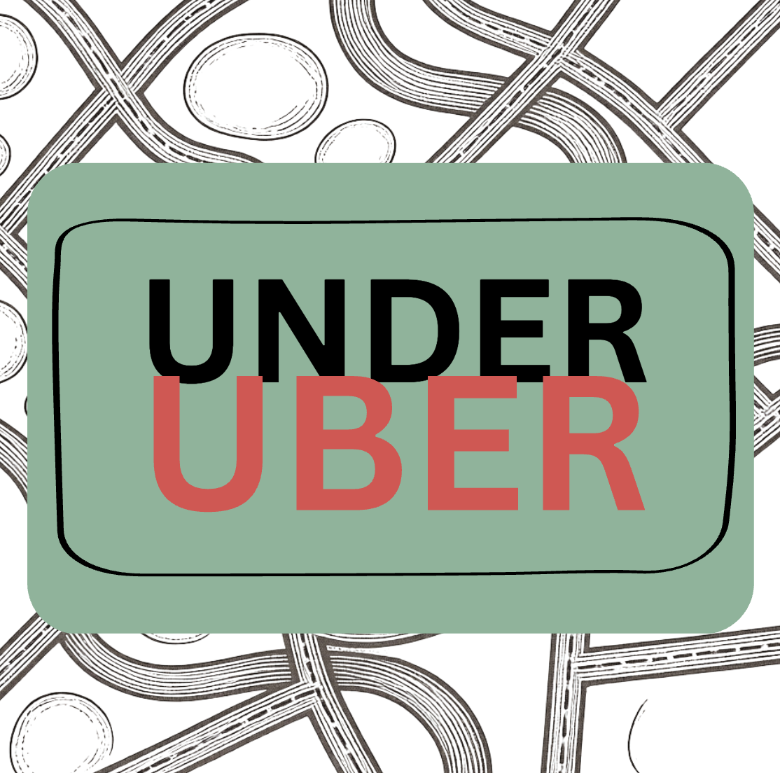 A stylized map background with a green rectangular overlay featuring the text 'UNDER UBER' in bold black and red letters.