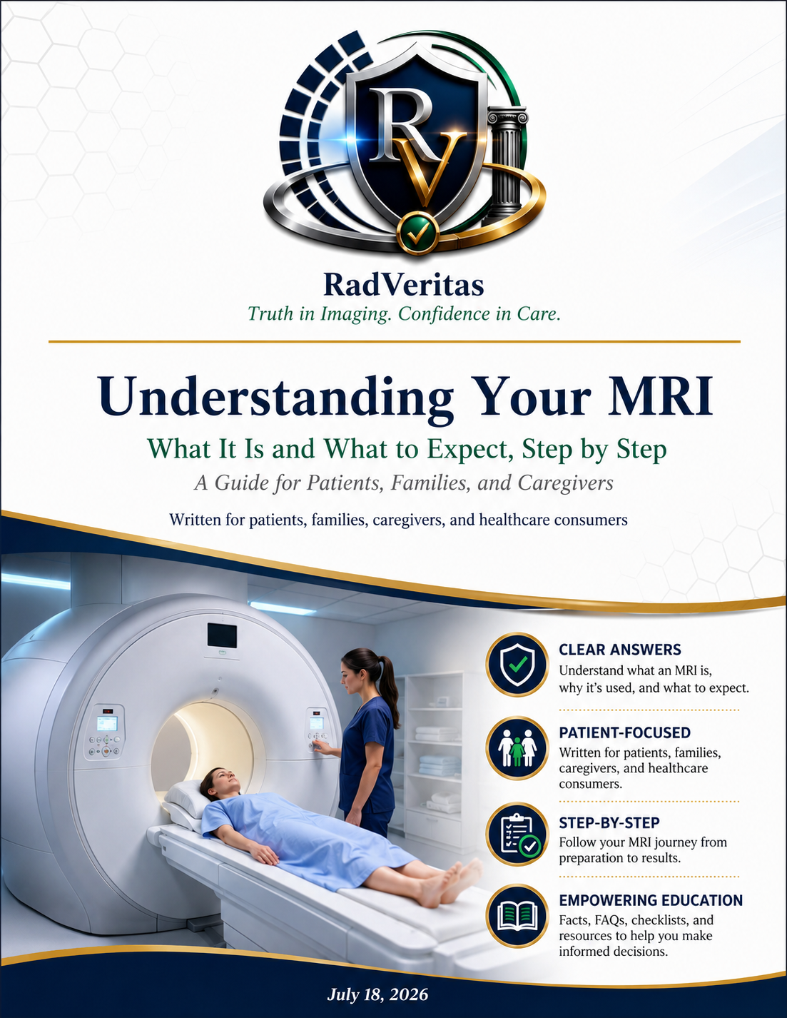 Understanding Your MRI:  What It Is and What to Expect, Step by Step