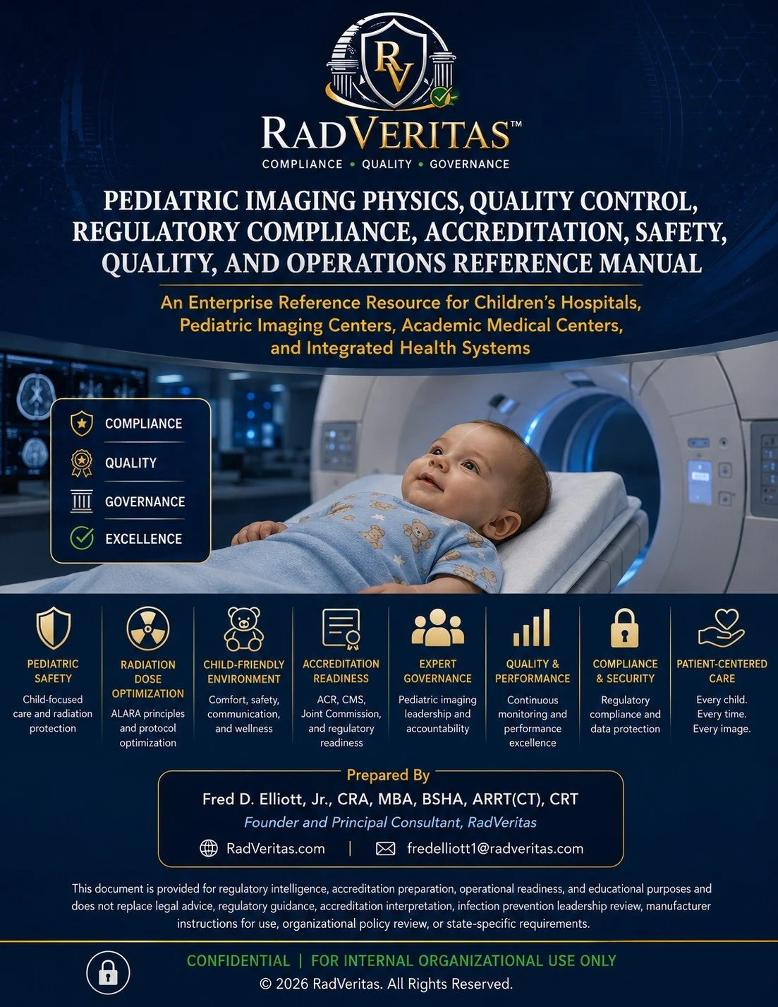 Pediatric Imaging Physics, Quality Control, Regulatory Compliance, Accreditation, Safety, Quality, and Operations Reference Manual™