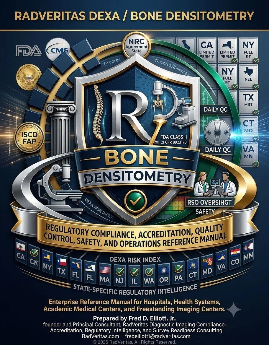 DEXA / Bone Densitometry Regulatory Compliance, Accreditation, Quality Control, Safety, and Operations Reference Manual™