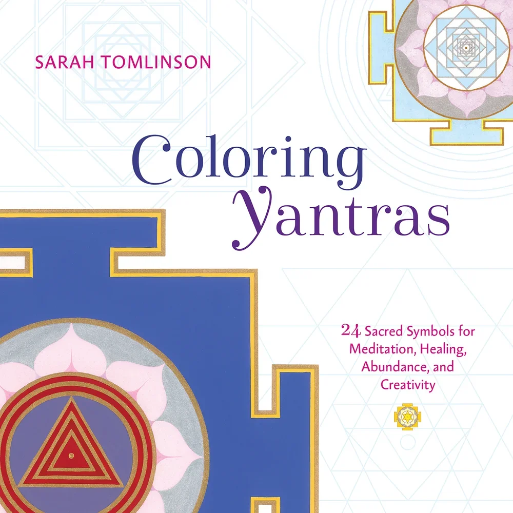 Book titled 'Coloring Yantras' by Sarah Tomlinson with illustrations of sacred symbols on the cover.