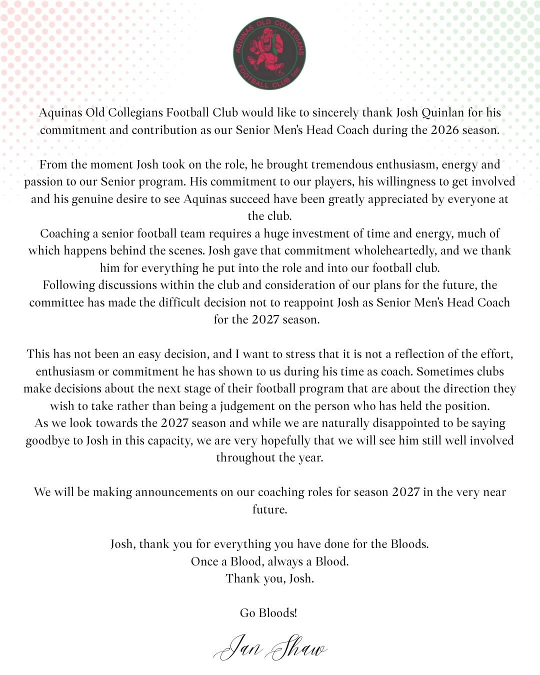 Our club would like to thank Josh Quinlan for his commitment, leadership and passion as Senior Men&rsquo;s Coach throughout the 2026 season.

Quinny has given so much to the playing group this year, both on and off the field, his impact on the team a