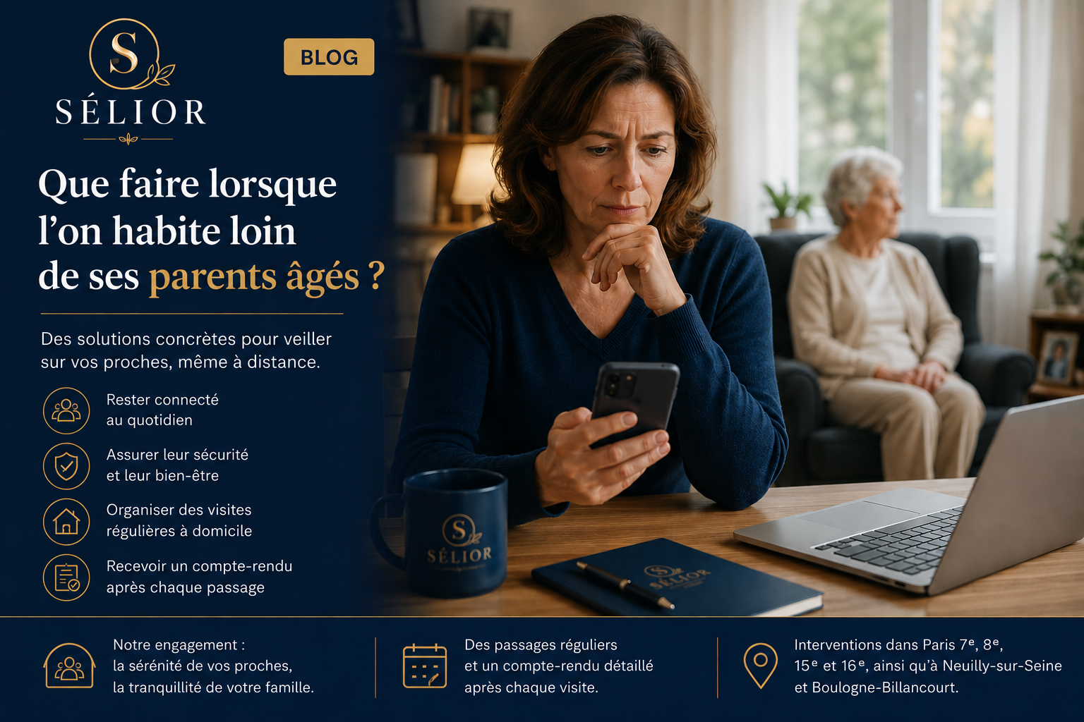 Que faire lorsque l'on habite loin de ses parents âgés ?