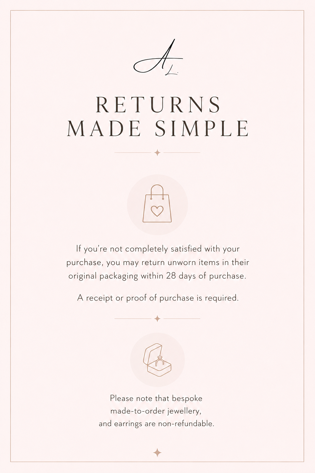 Sign explaining return policy: Returns made simple. Return unworn items within 28 days with receipt or proof of purchase. Custom jewelry and earrings are non-refundable.