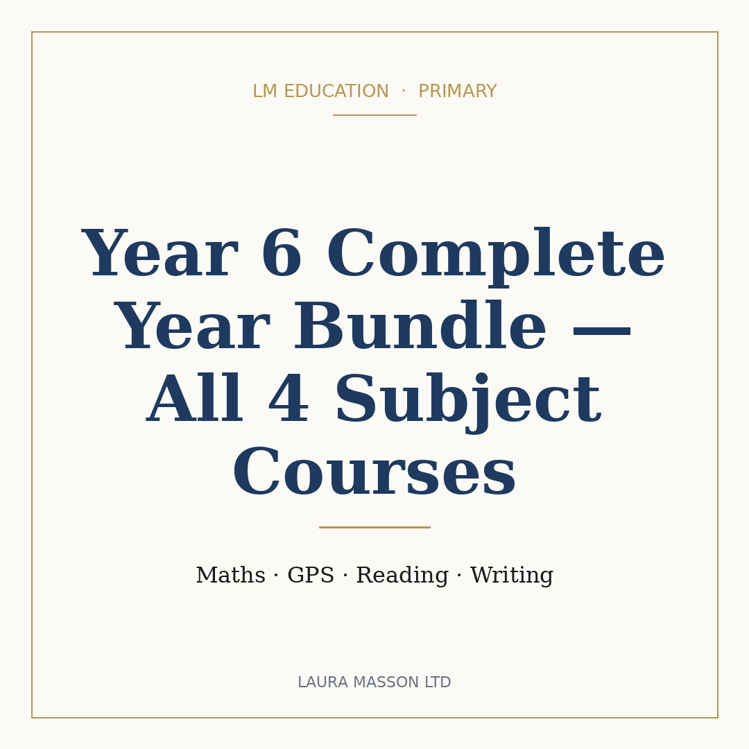 Year 6 Complete Year Bundle — All 4 Subject Courses