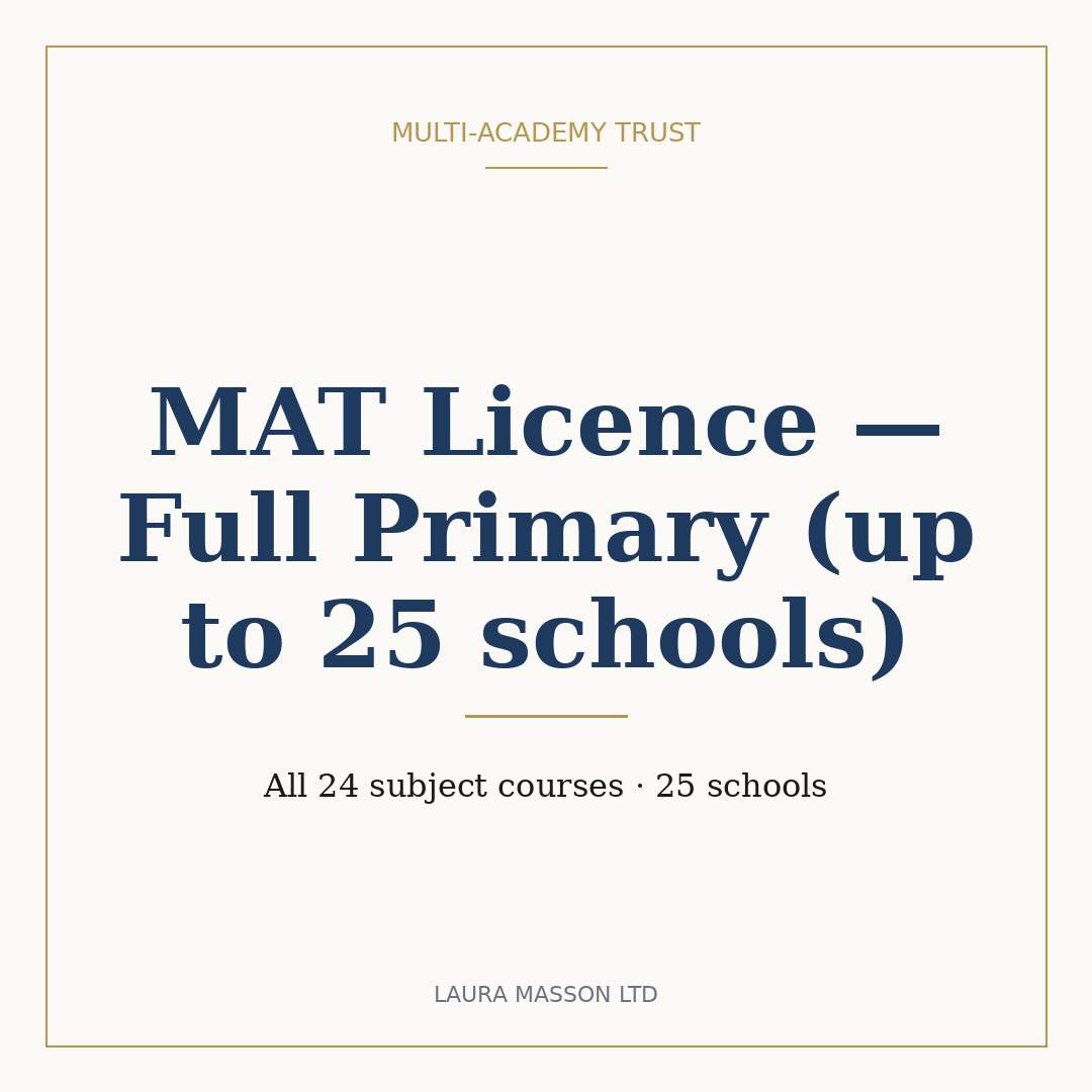 MAT Licence — Full Primary (up to 25 schools)