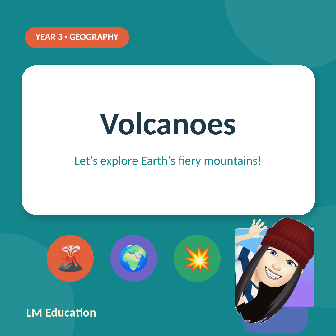 Volcanoes — Year 3 Geography