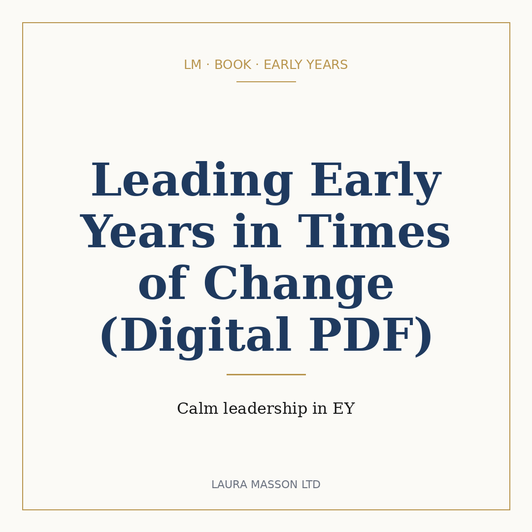 Leading Early Years in Times of Change (Digital PDF)