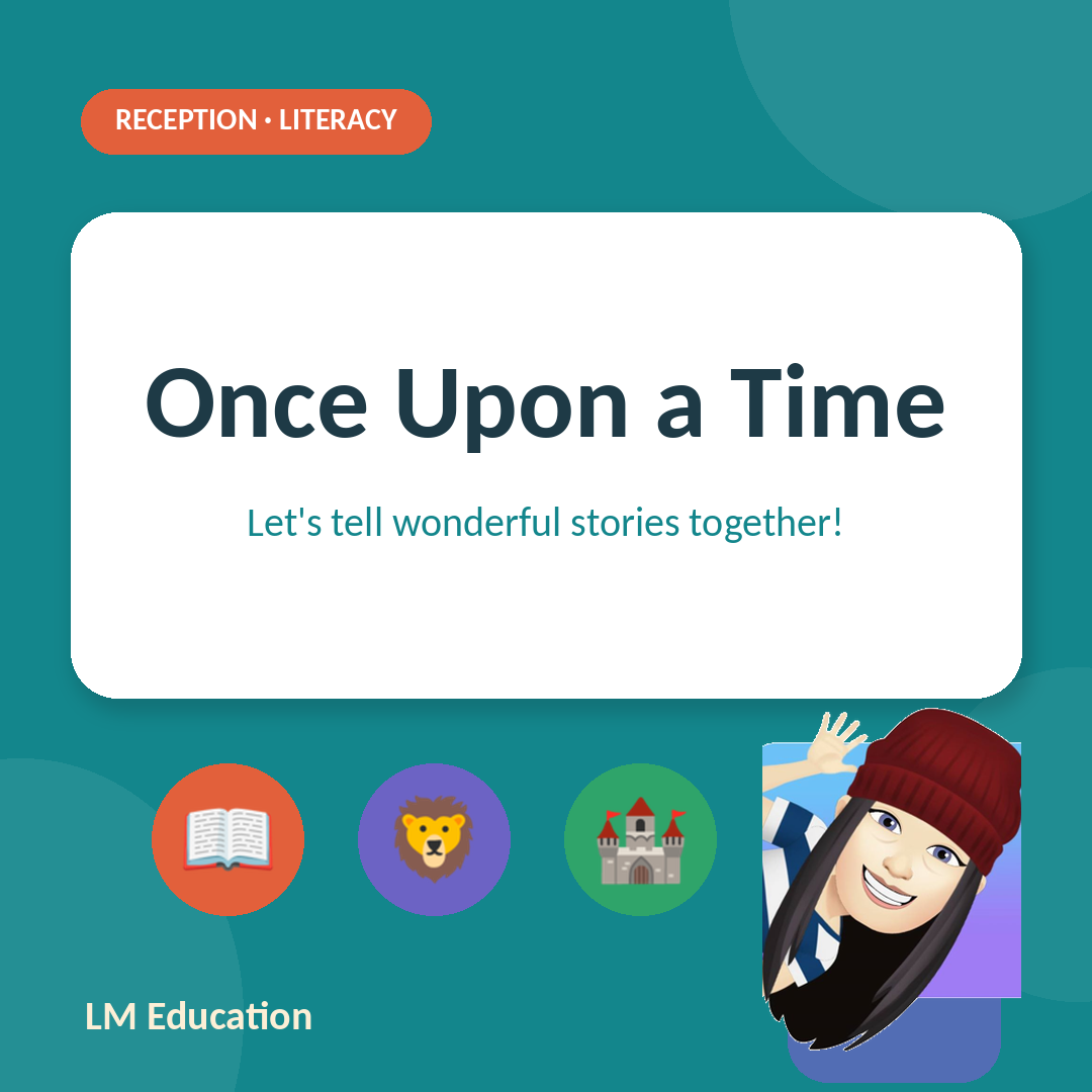 Once Upon a Time — EYFS Literacy
