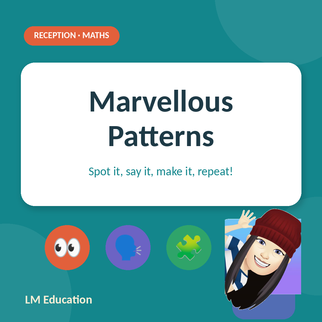 Marvellous Patterns — EYFS Maths