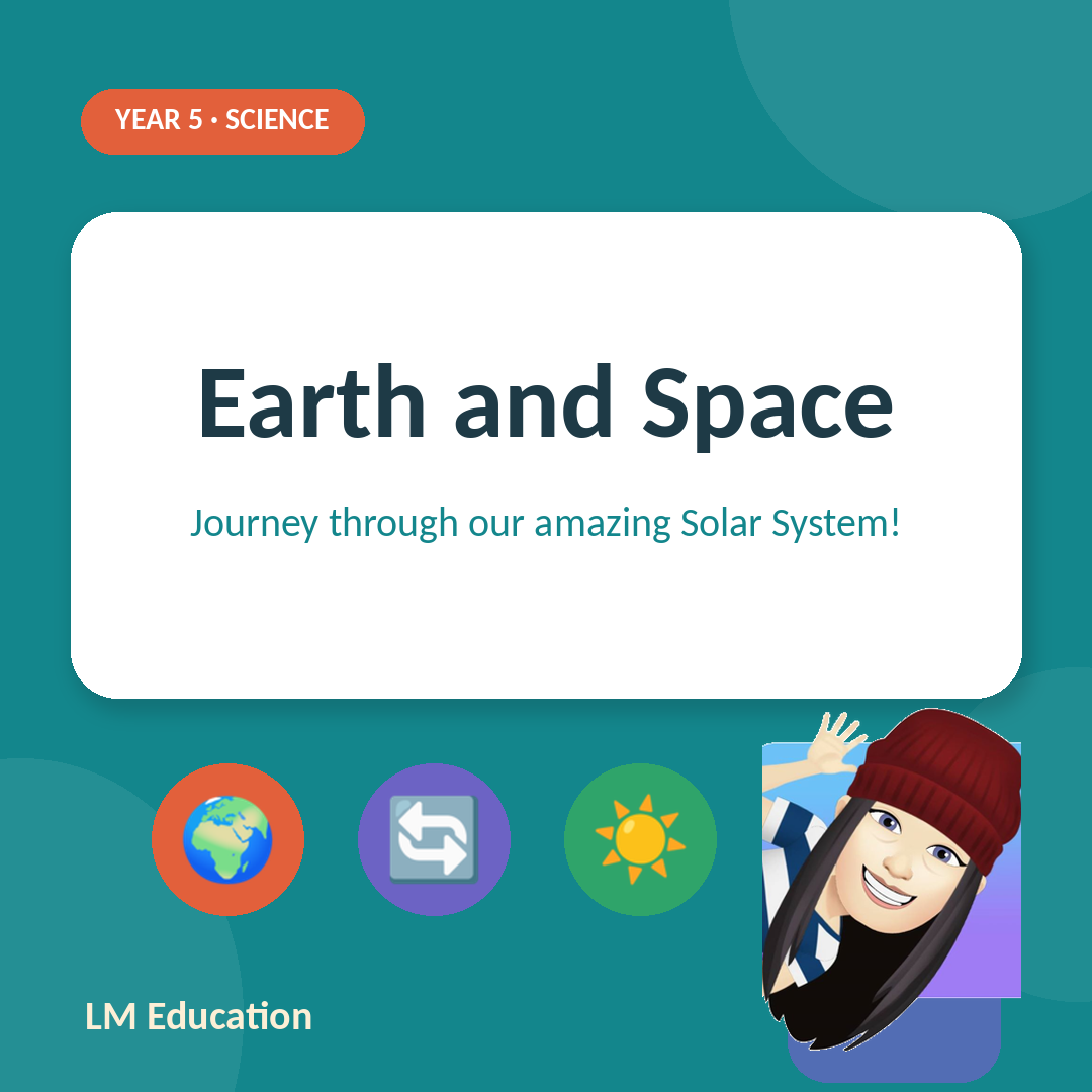 Earth and Space — Year 5 Science