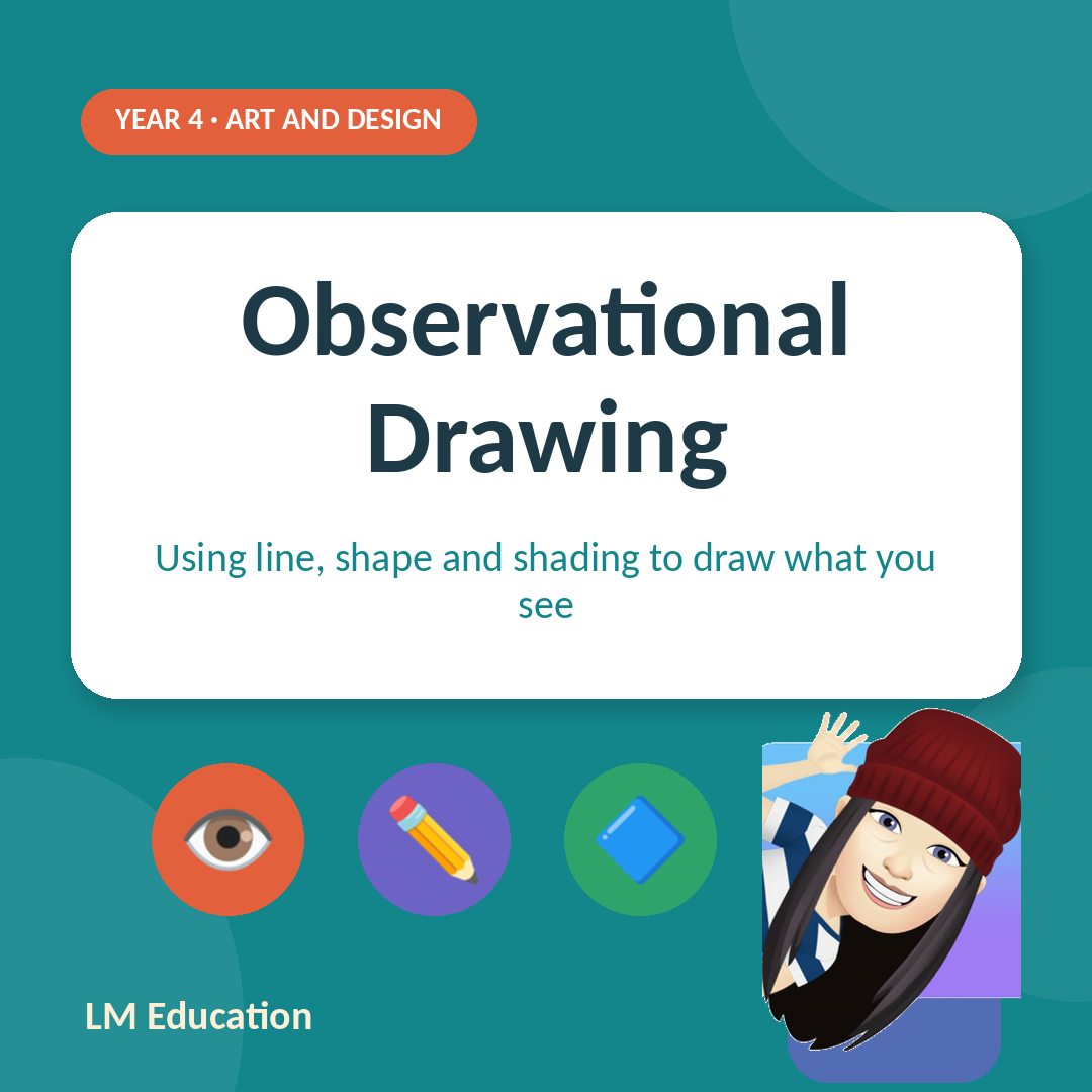 Observational Drawing — Year 4 Art