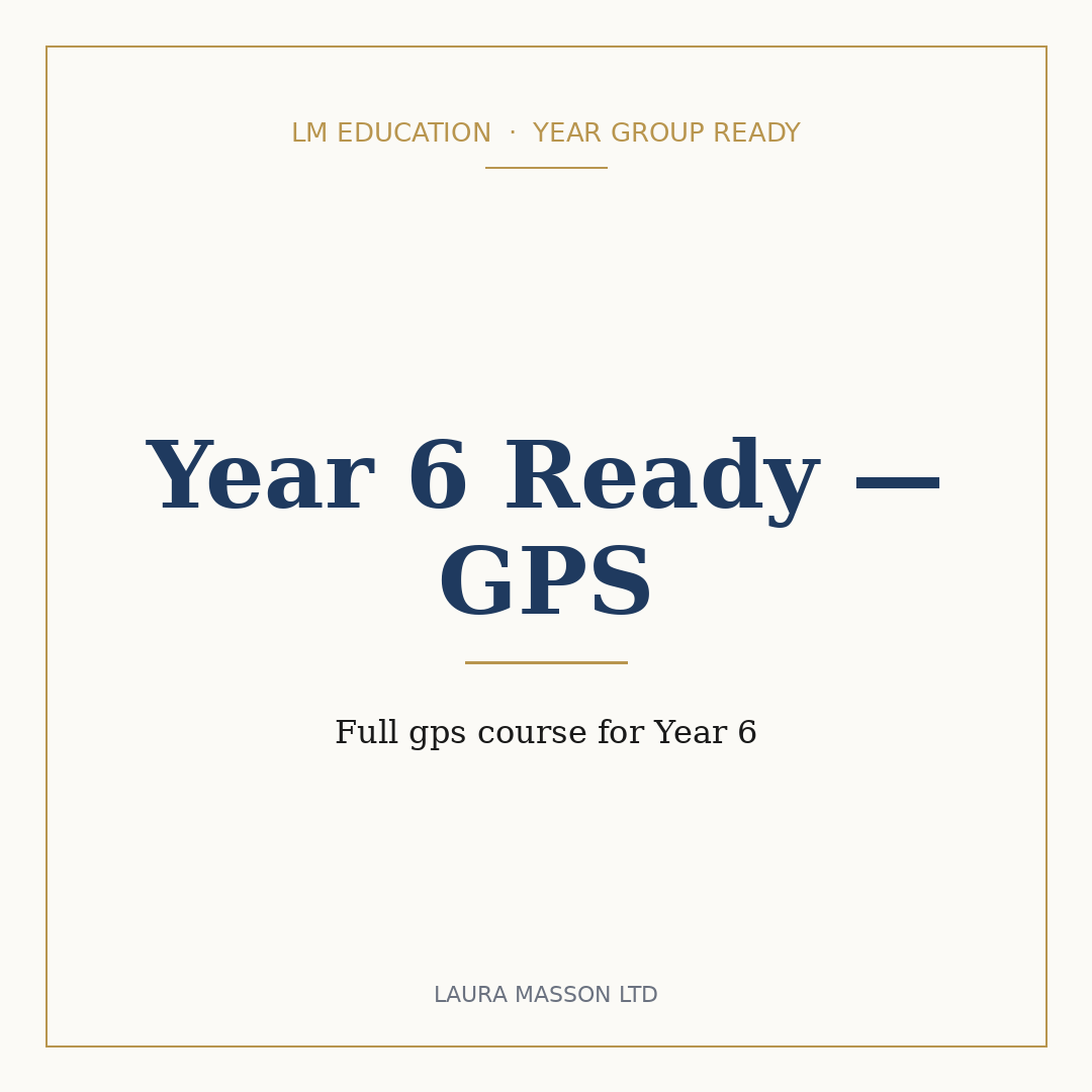 Year 6 Ready — GPS
