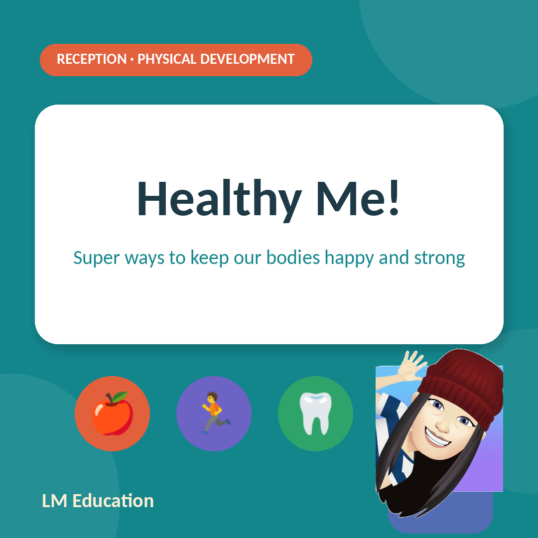 Healthy Me — EYFS Physical Development