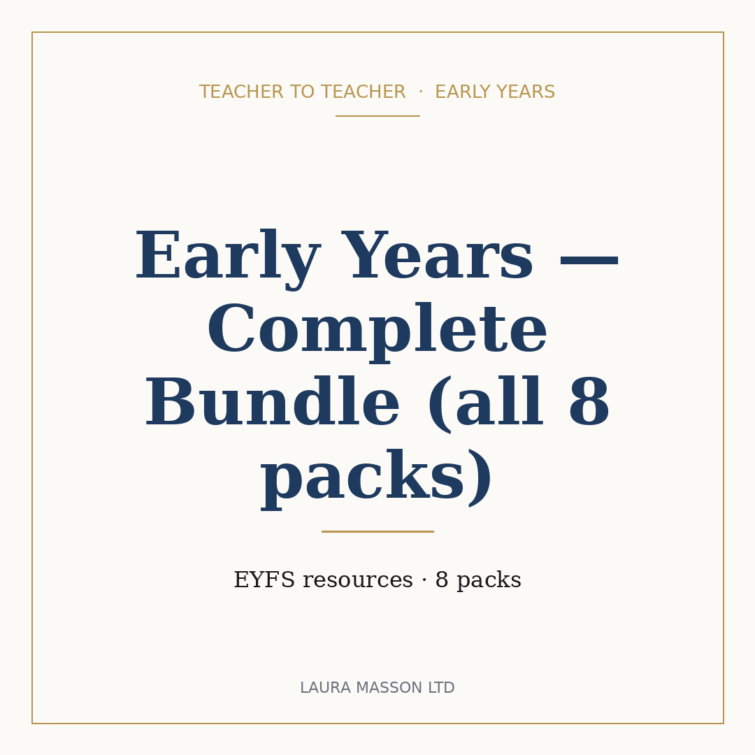 Early Years — Complete Bundle (all 8 packs)