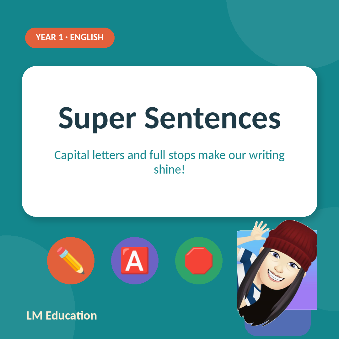 Super Sentences — Year 1 English