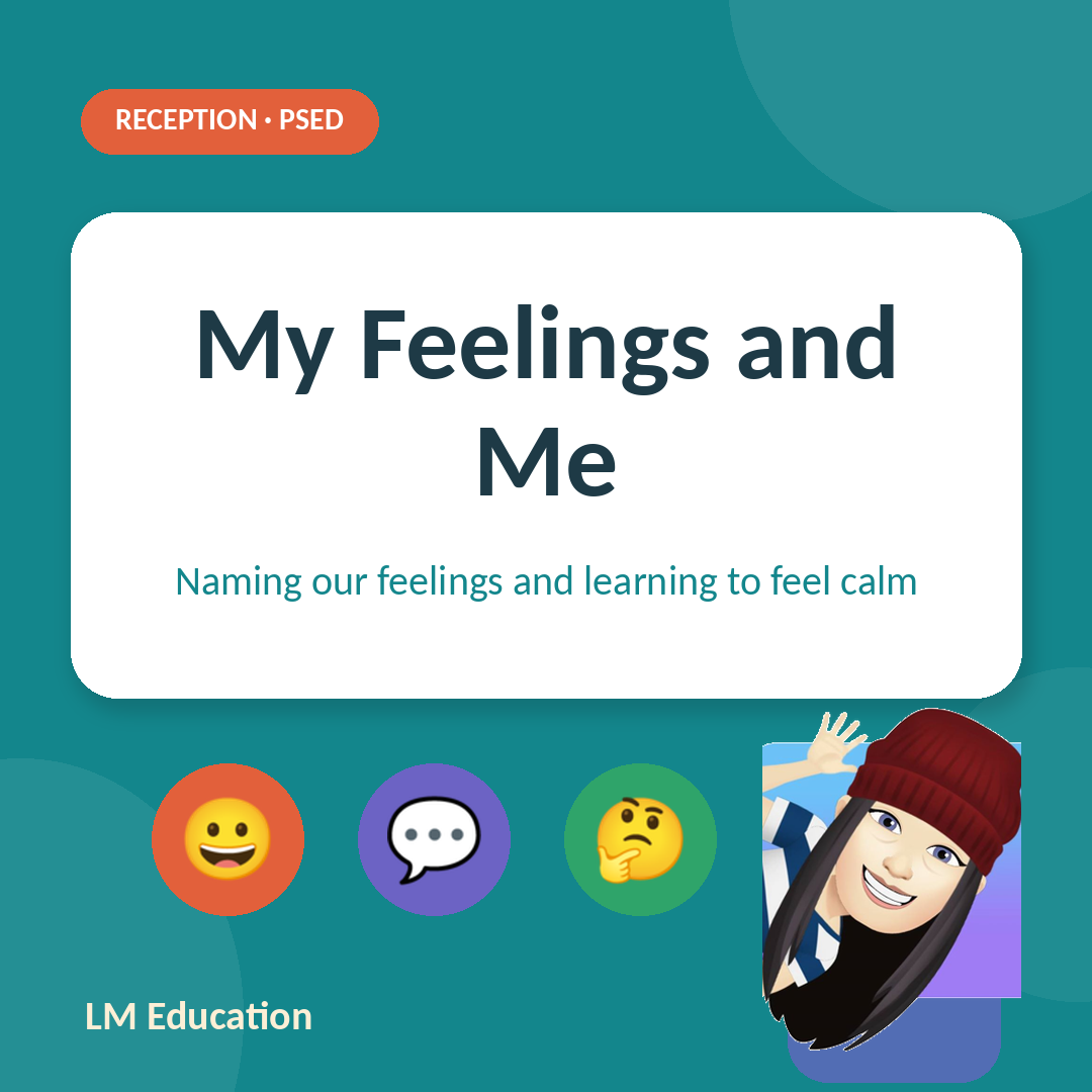 My Feelings and Me — EYFS PSED
