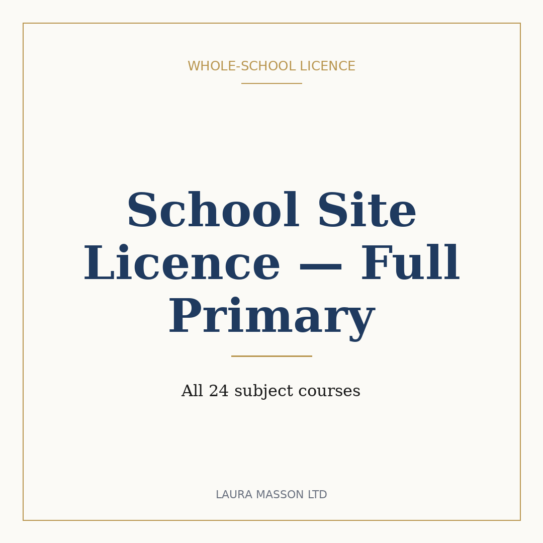 School Site Licence — Full Primary