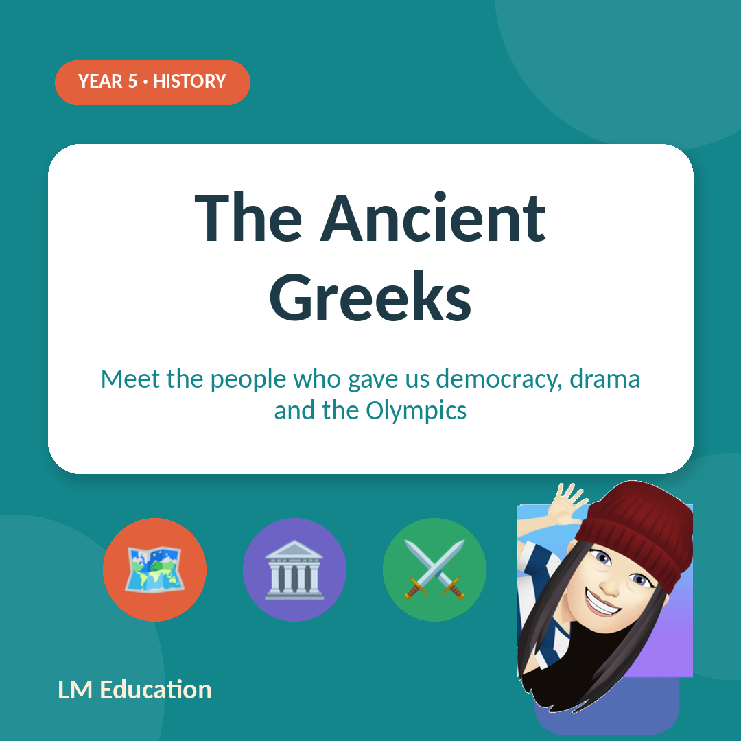 The Ancient Greeks — Year 5 History