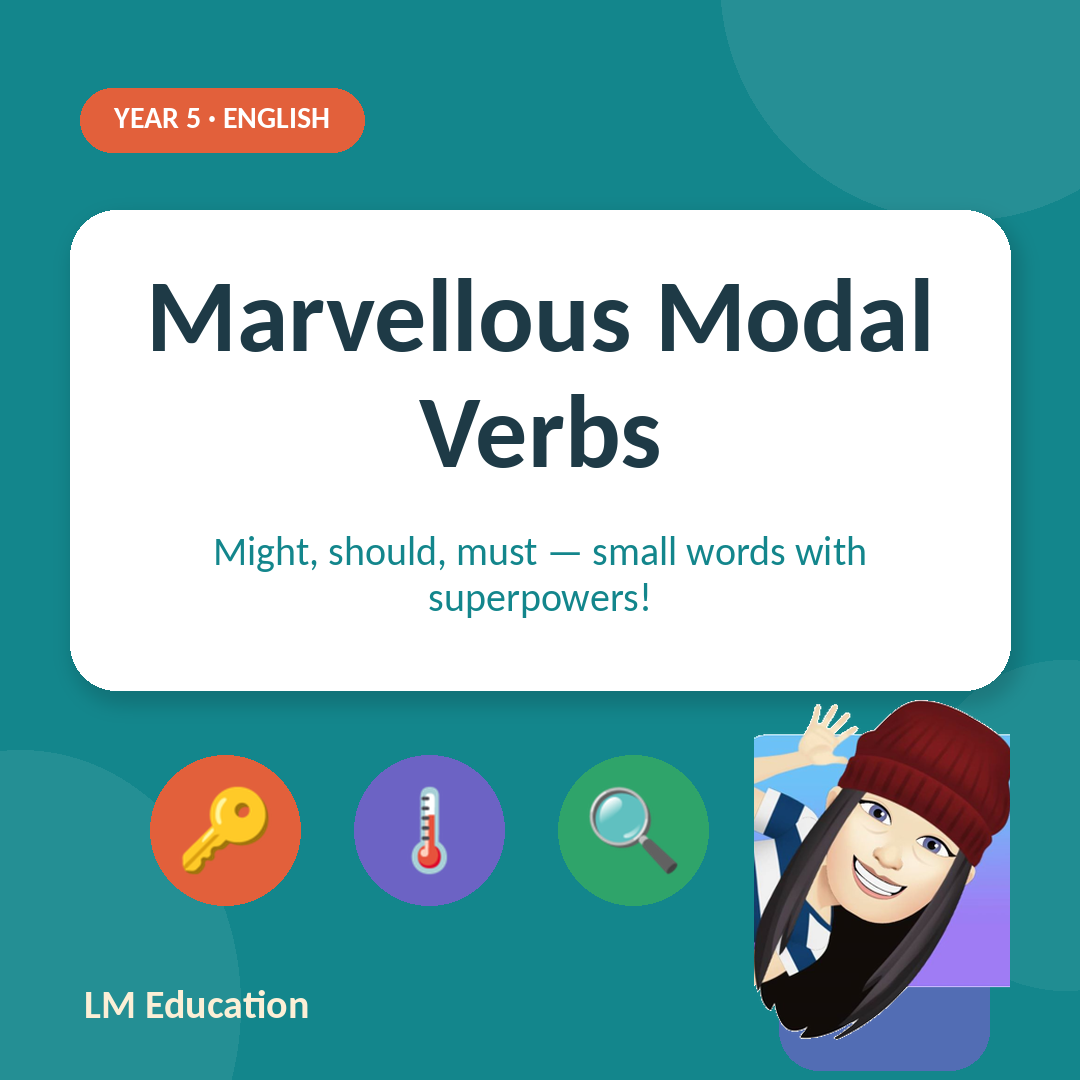 Marvellous Modal Verbs — Year 5 English