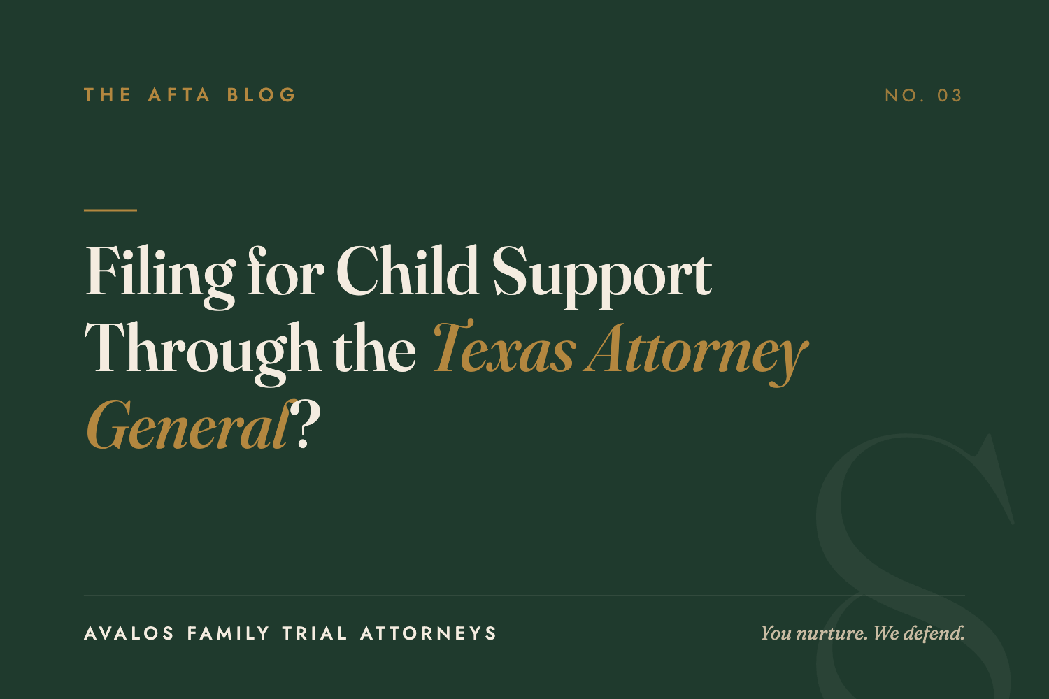 Filing for Child Support Through the Texas Attorney General? Here’s What That Case Really Covers