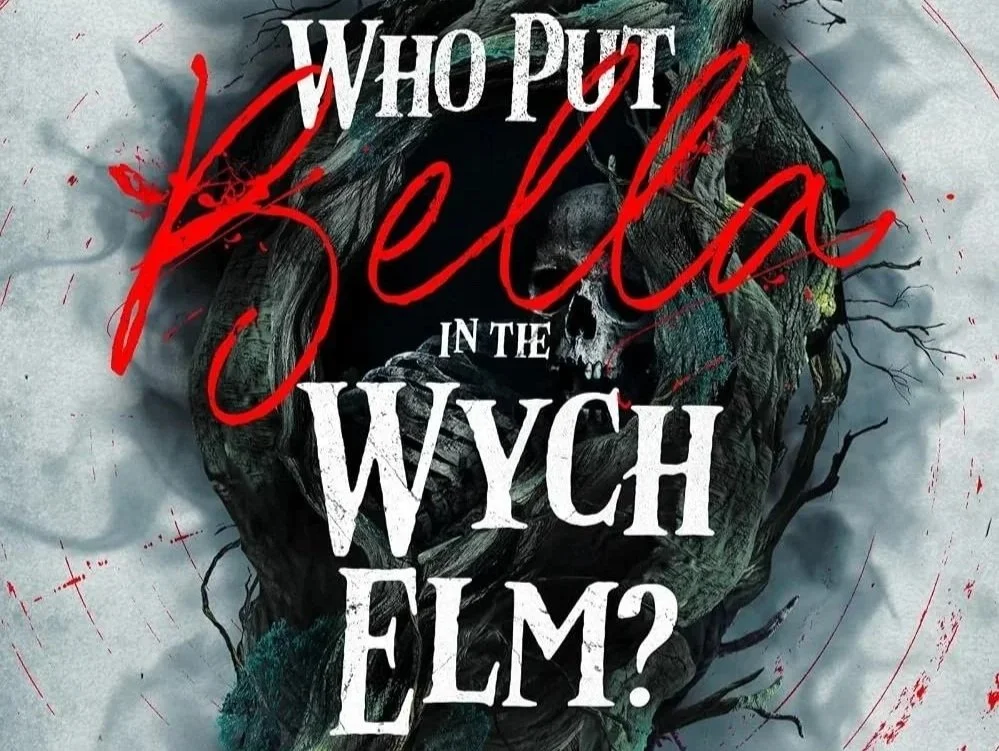 Who Put Bella in the Wych Elm?