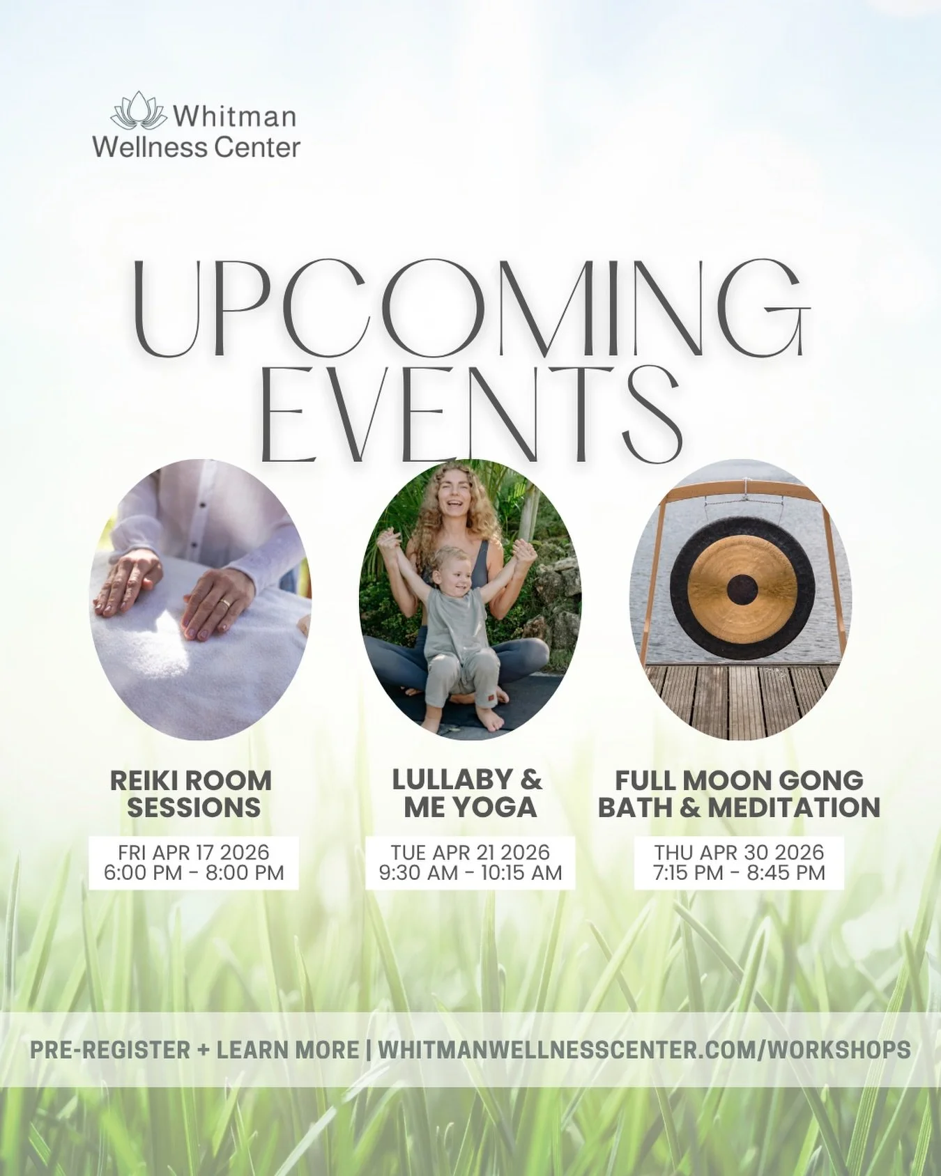 Three special events coming up to finish April! Book your Reiki Room session, bring your little to Lullaby &amp; Me Yoga, or lay back and enjoy the vibrations of the Full Moon Gong Bath &amp; Meditation! Check out these and so much more at whitmanwel