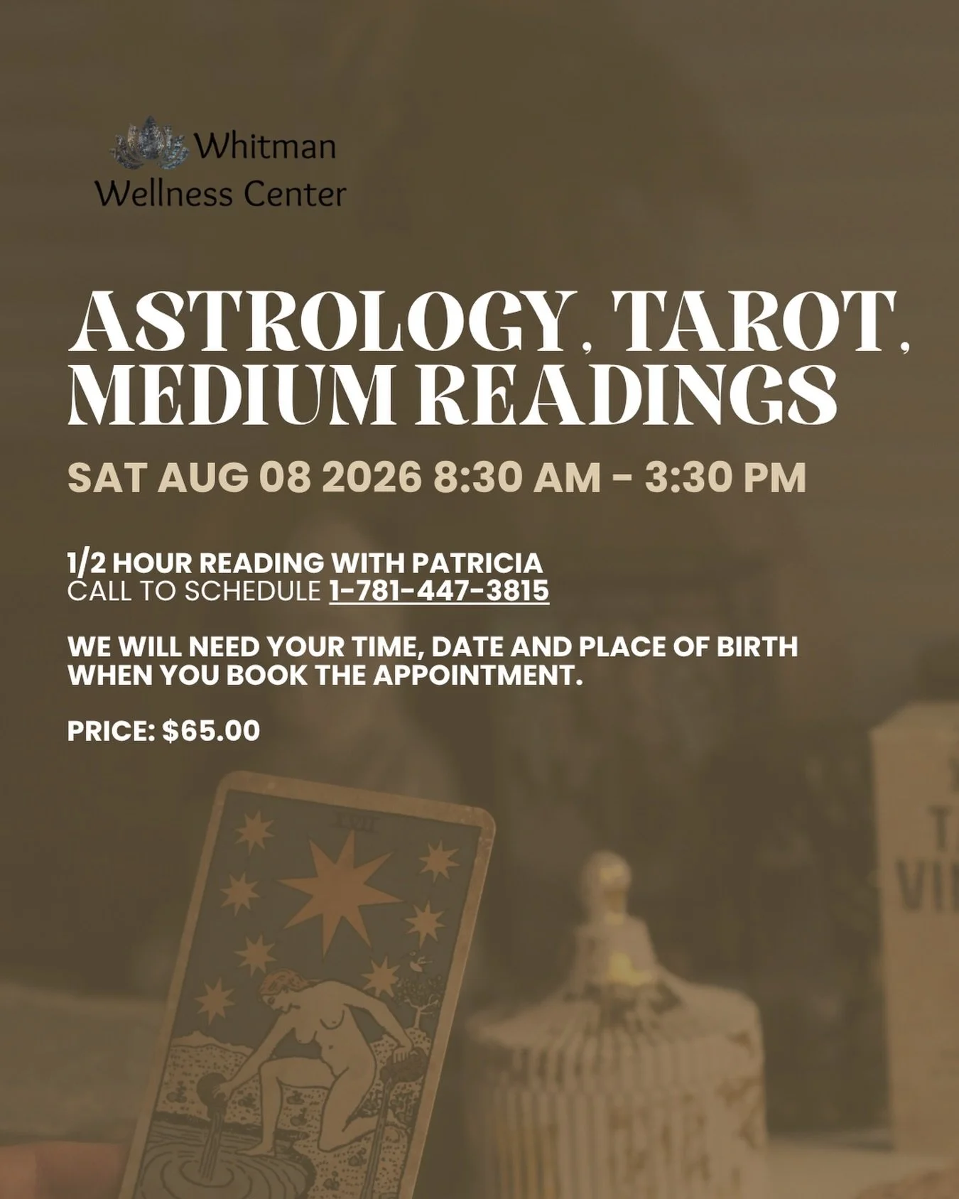 We still have a few spots left to meet with Patricia Mellman!

Experience: ASTROLOGICAL, TAROT and MEDIUM READINGS. 

Sat Aug 08 2026 8:30 AM - 3:30 PM
 
1. Understanding what makes you who you are.
2. Knowing the skill and abilities that you brought