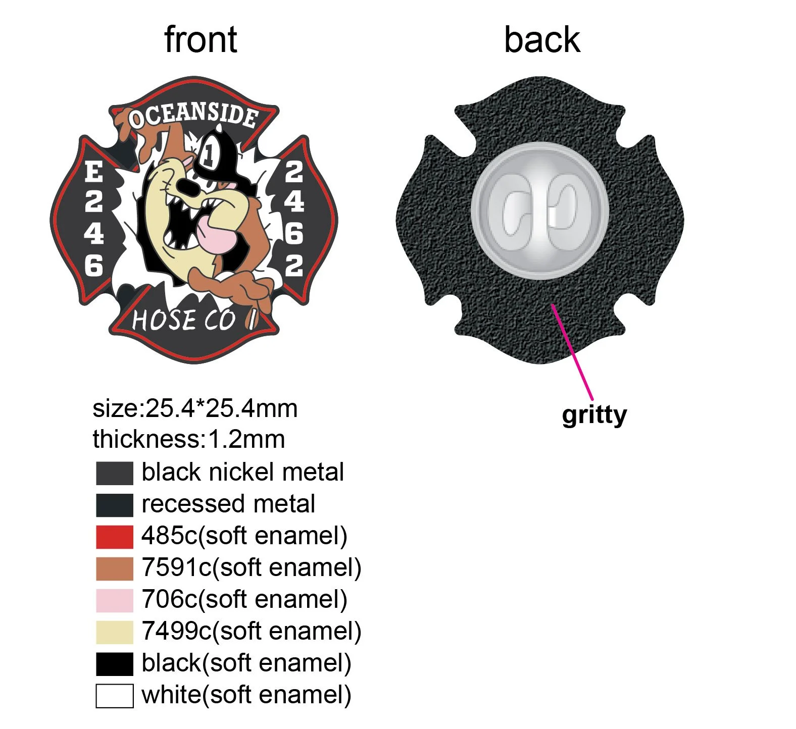 Design and specifications of a firefighter badge with front and back views. The front features a cartoon dog wearing a firefighter helmet, surrounded by a black nickel and recessed metal badge with red, brown, pink, yellow, black, white, and soft enamel colors. The back shows a textured surface with a grippy insert and a circular fastener. The badge measures 25.4 by 25.4 mm with a thickness of 1.2 mm.