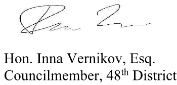 Close-up of a handwritten signature above typed text reading 'Hon. Inna Vernikov, Esq. Councilmember, 48th District'.