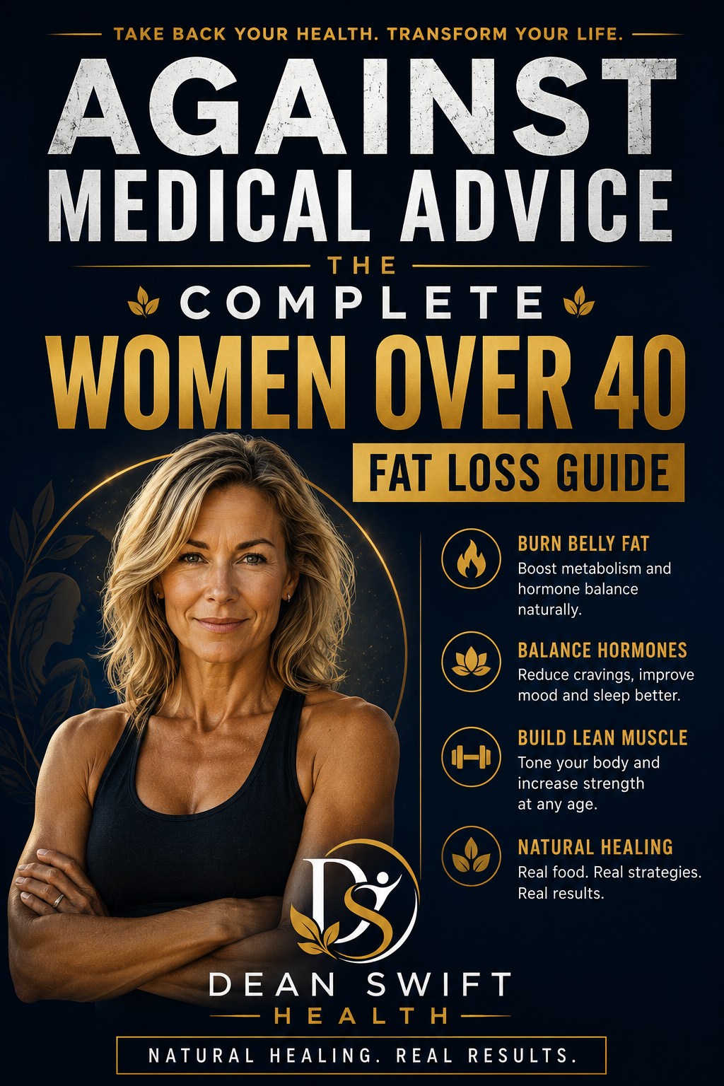 The Complete Women Over 40 Fat Loss E-Guide
