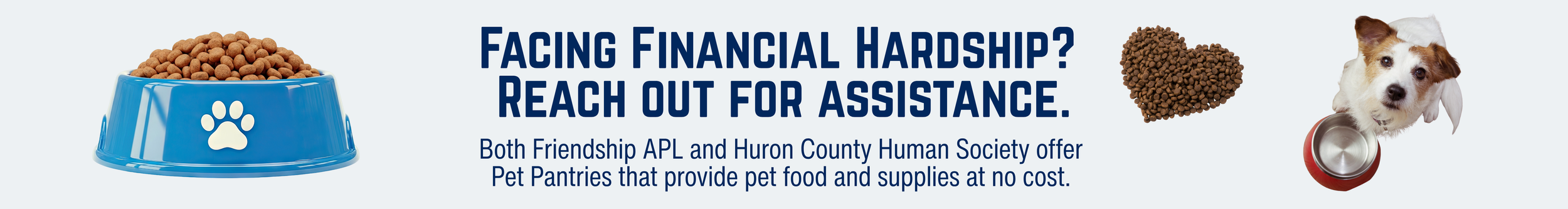 Blue pet food bowl with dry pet food, dog with a bowl and some food, and a heart-shaped pile of dry pet food. Caption about seeking assistance for financial hardships through pet pantries.