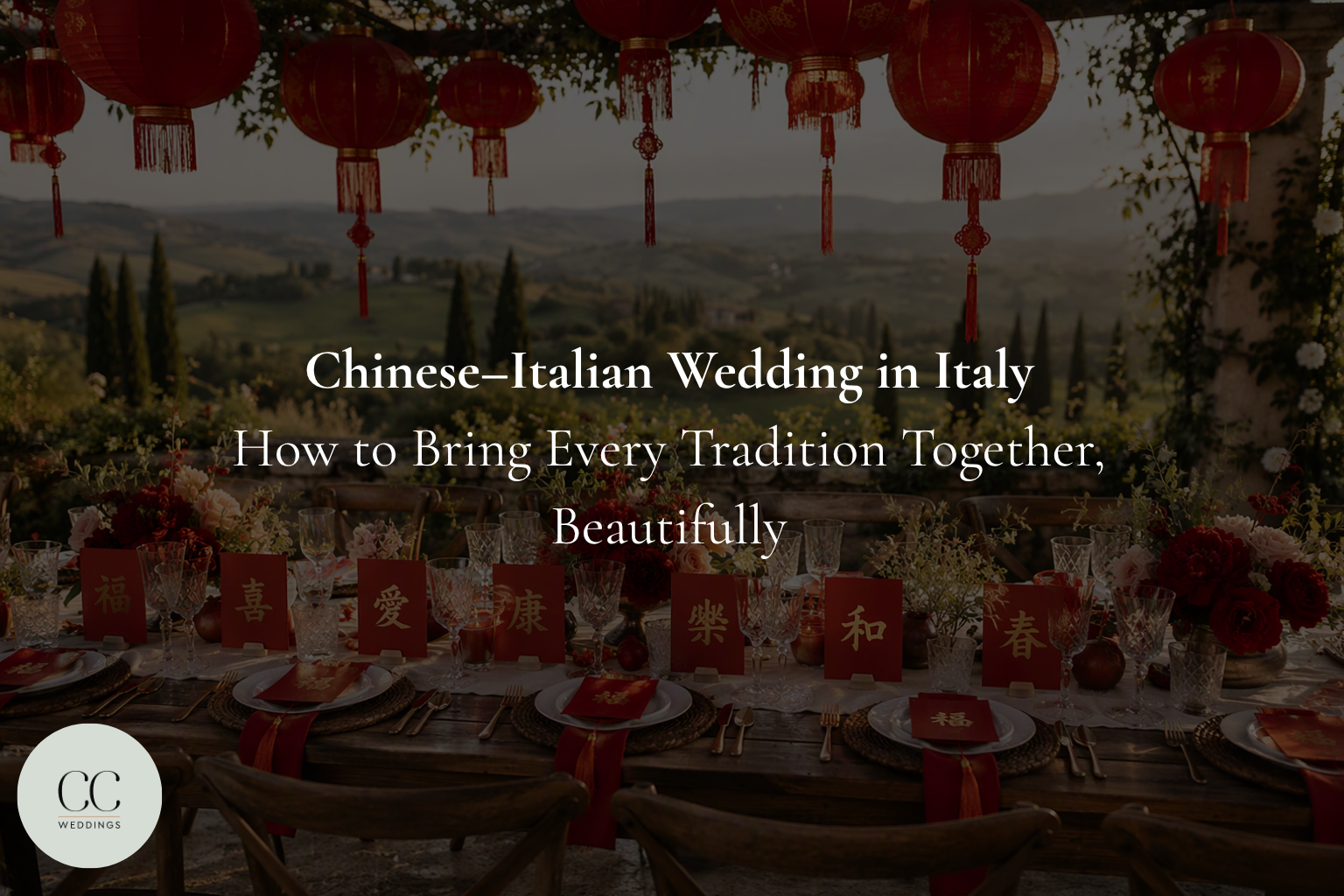 Chinese–Italian Wedding in Italy: How to Bring Every Tradition Together, Beautifully