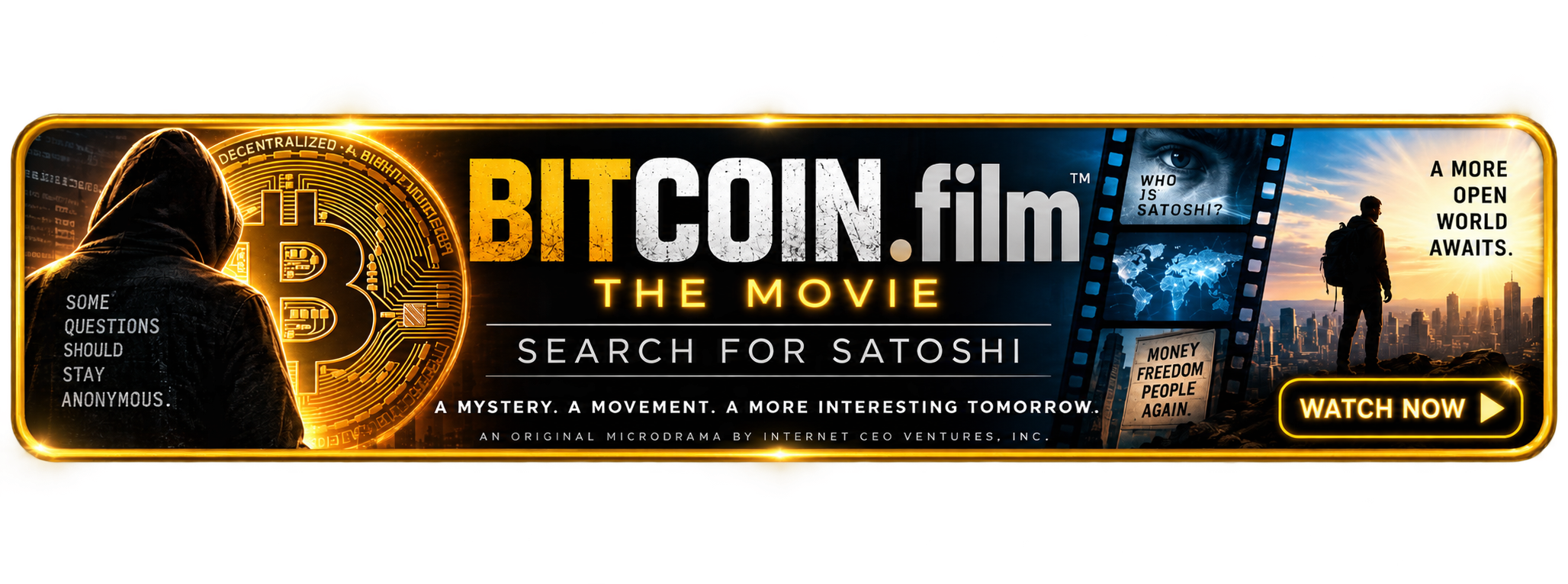 Promotional banner for the film 'Bitcoin: The Movie,' featuring a hooded figure with a Bitcoin symbol, digital graphics, a city skyline at sunset, and call-to-action buttons for watching the film.