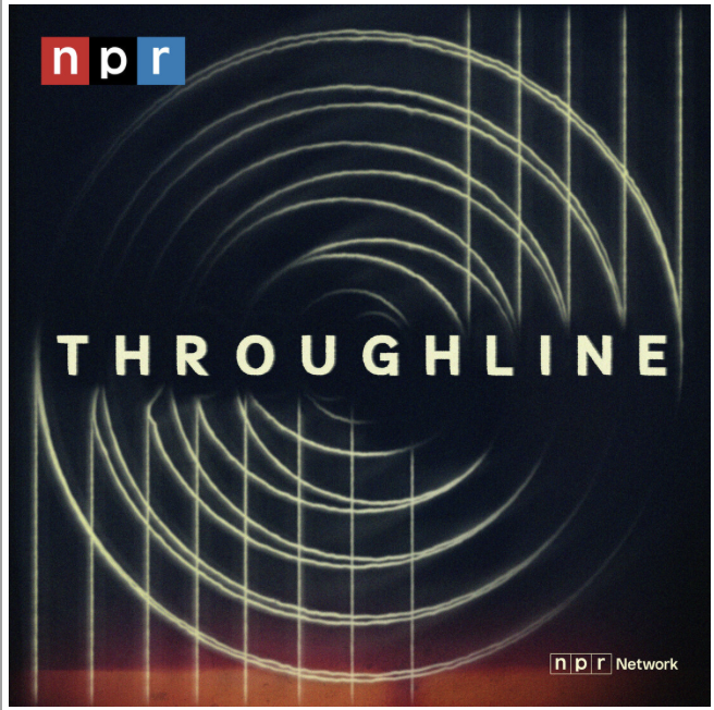 🎧 Podcasts We Love: Throughline